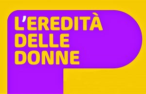 L'eredità delle donne Firenze